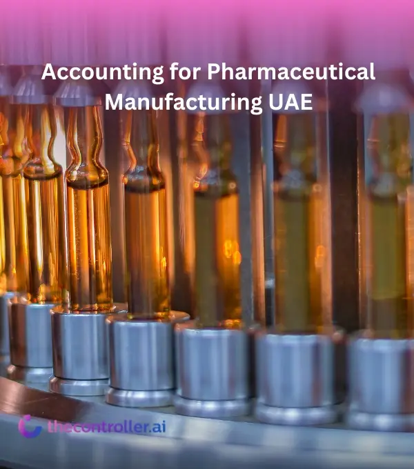 Accounting for Pharmaceutical Manufacturing UAE