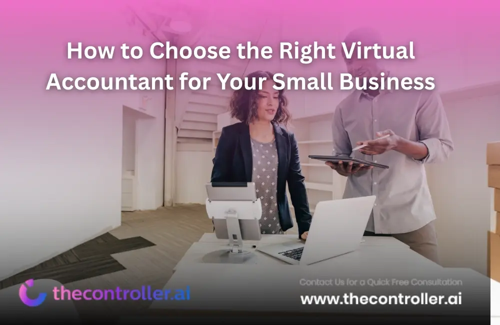 How to Choose the Right Virtual Accountant for Your Small Business