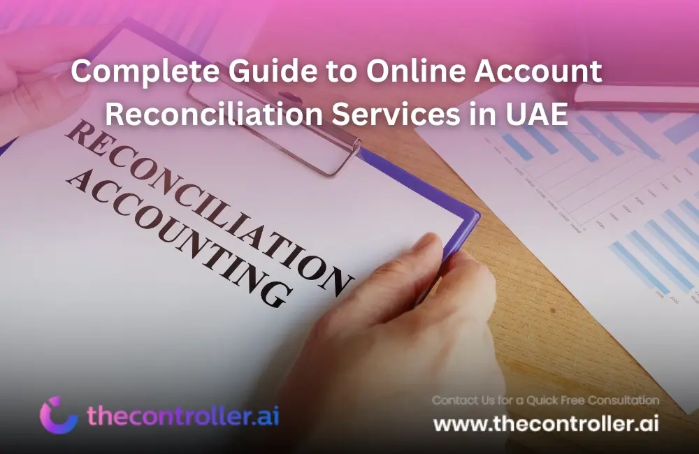 Complete Guide to Online Account Reconciliation Services in UAE
