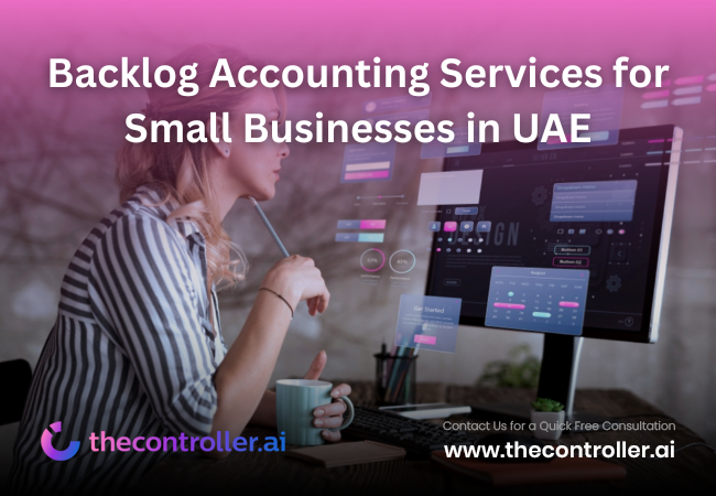 Backlog Accounting Services for Small Businesses in UAE