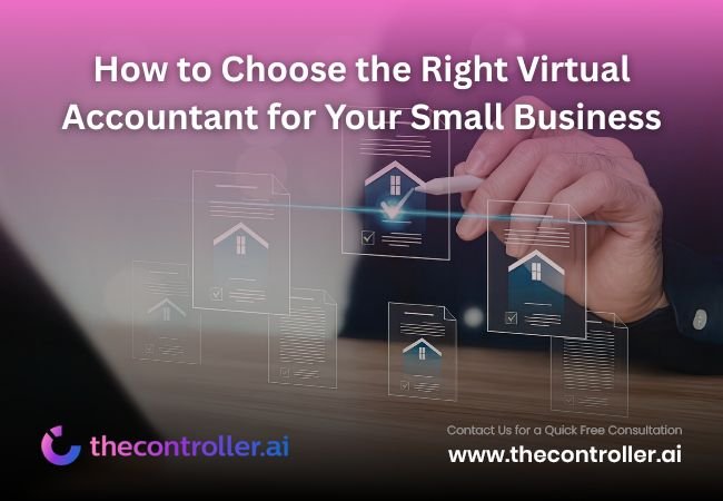 How to Choose the Right Virtual Accountant for Your Small Business